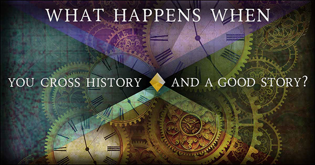 What Happens When You Cross History and a Good Story?